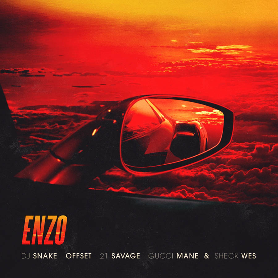 Enzo - DJ Snake