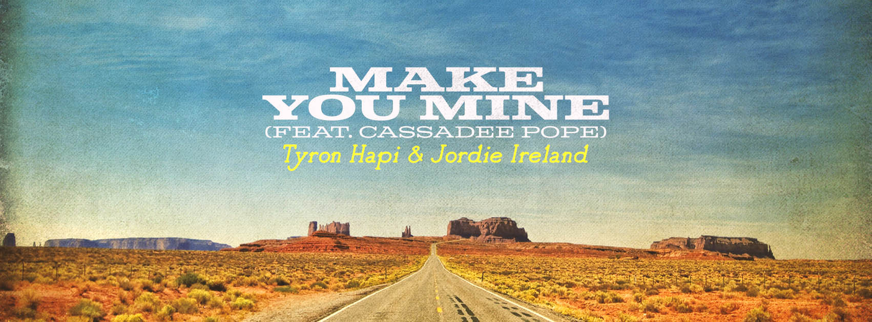 Make You Mine - Single