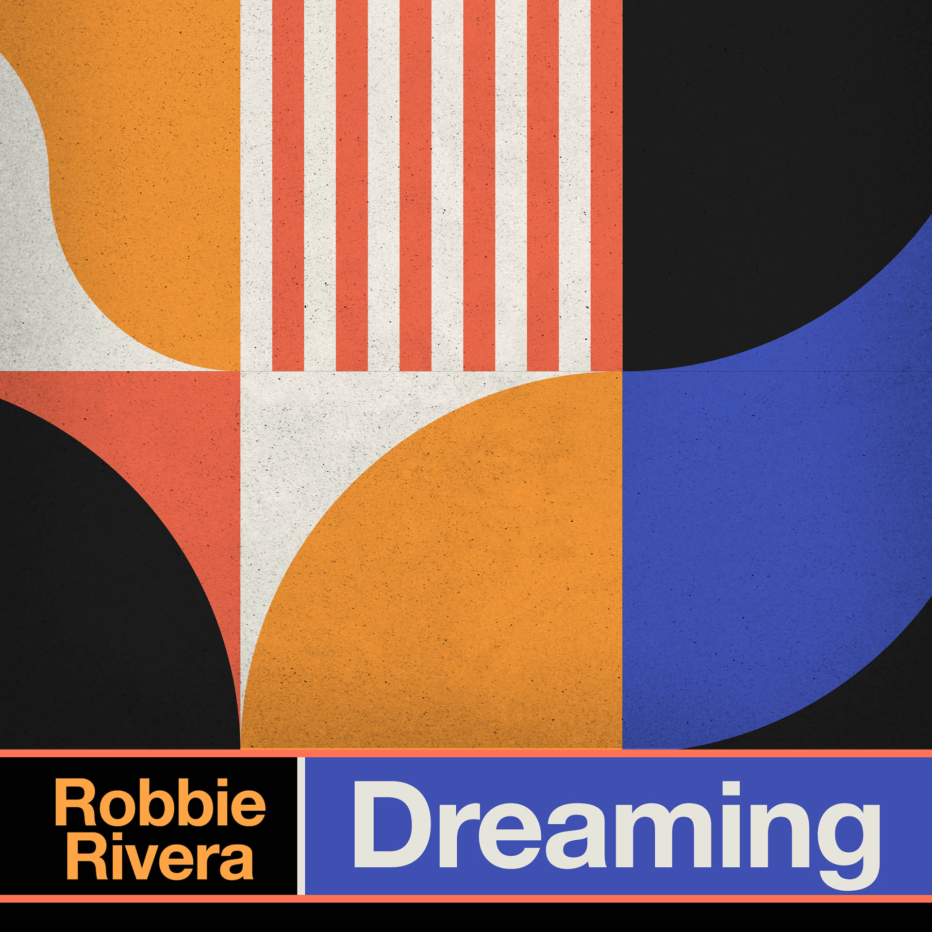 Robbie Rivera- Dreaming