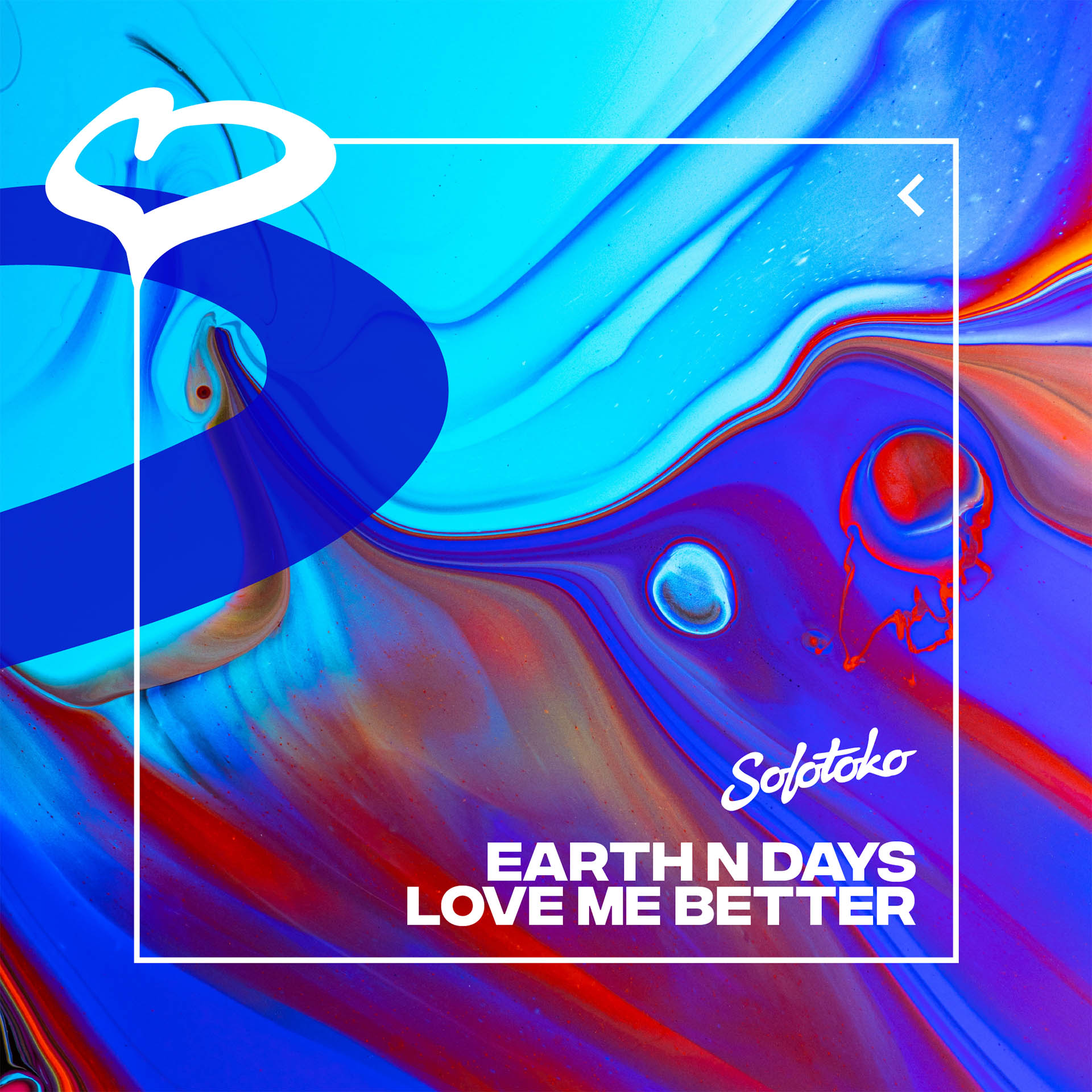 EarthnDays - Love Me Better