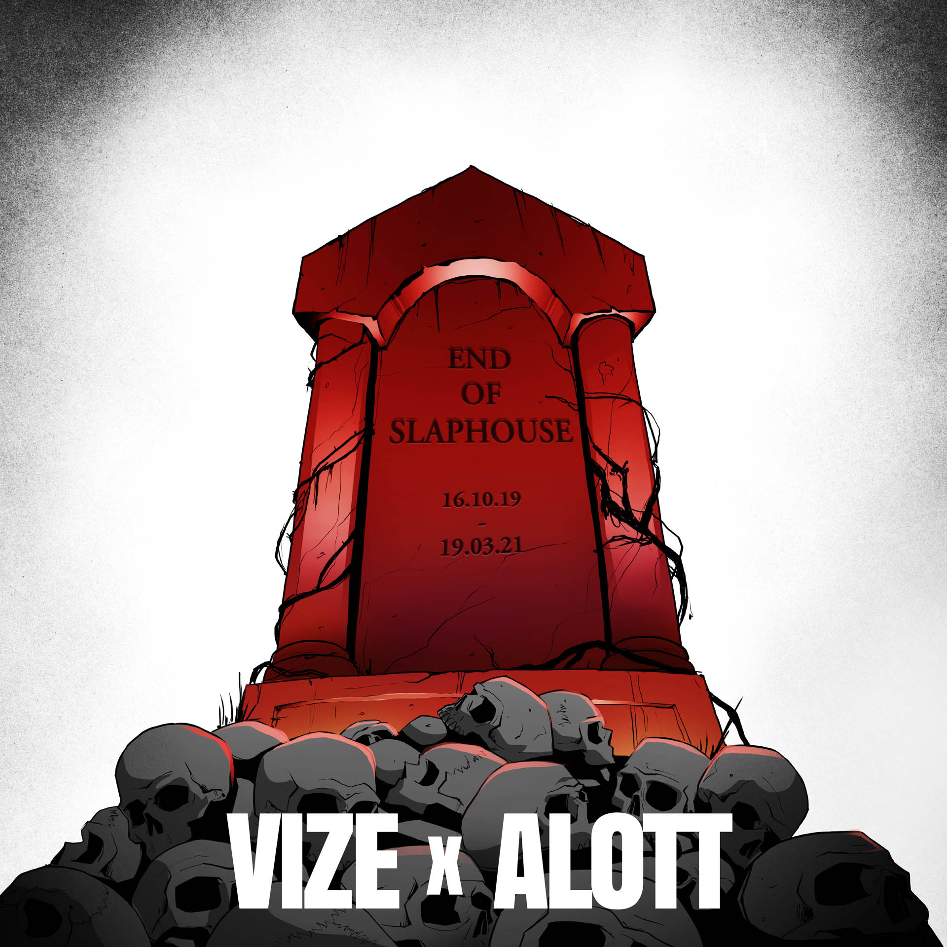 VIZE & ALOTT - End of Slaphouse