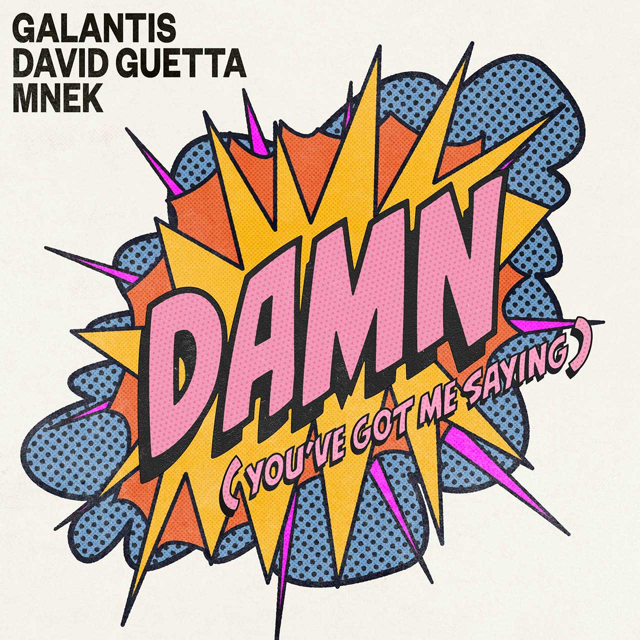 GALANTIS-DAVID-GUETTA-&-MNEK---DAMN