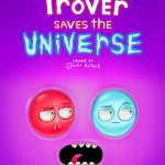 Trover Saves the Universe