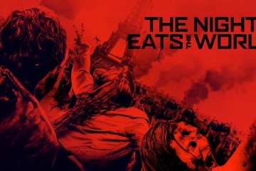 The Night Eats the World - Film Review