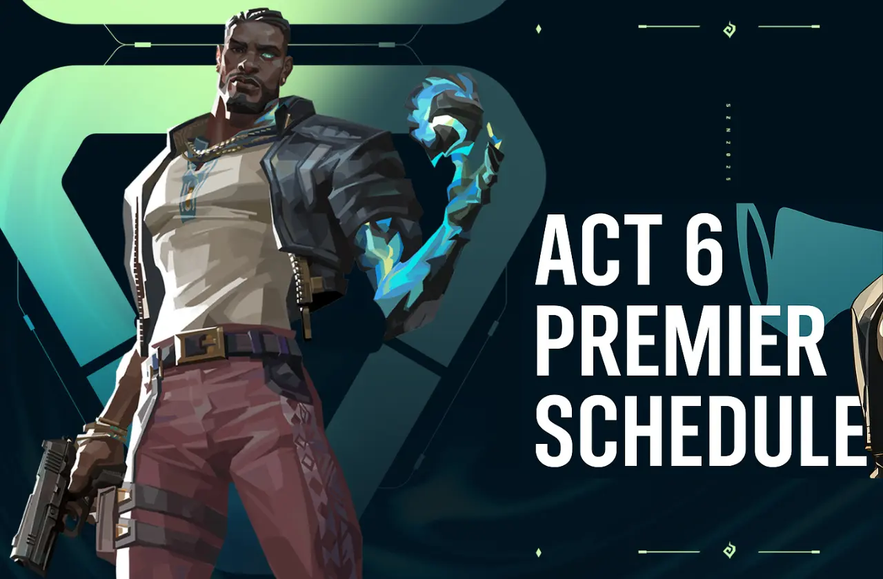 VALORANT Act 6 Premier: Schedule, Map Rotation, and Competitive Updates