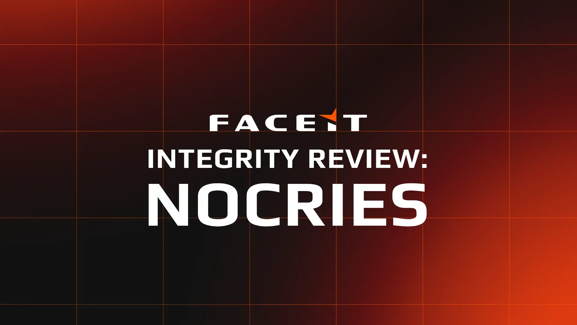 Free! FACEIT Clears Rising CS2 Star Nocries After Full Integrity Review