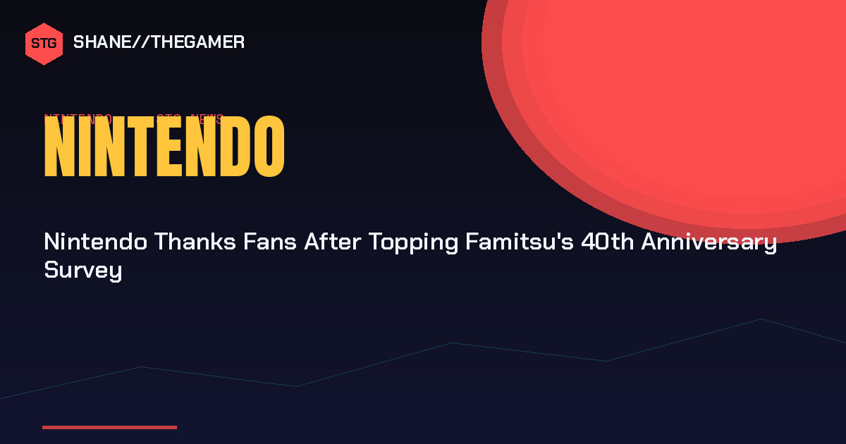 Nintendo Thanks Fans After Topping Famitsu’s 40th Anniversary Survey