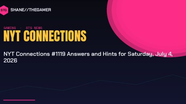 NYT Connections #1119 Answers and Hints for Saturday, July 4, 2026