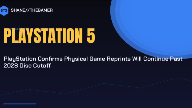 PlayStation Confirms Physical Game Reprints Will Continue Past 2028 Disc Cutoff