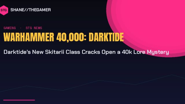 Darktide’s New Skitarii Class Cracks Open a 40k Lore Mystery