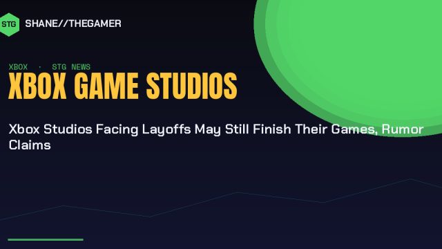 Xbox Studios Facing Layoffs May Still Finish Their Games, Rumor Claims